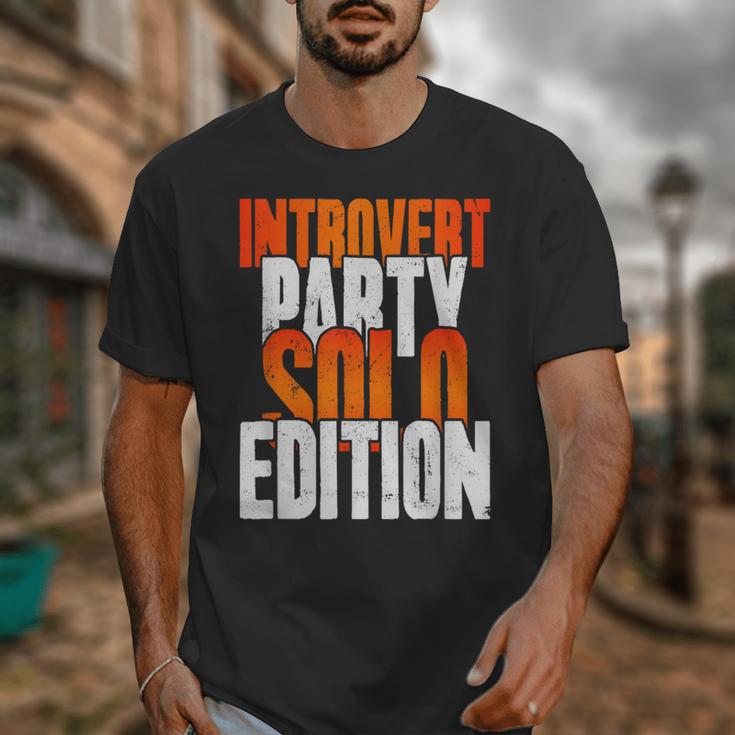 Introvert Party Solo Edition Sarcastic People Hater Unisex T-Shirt Introvert Party Solo Edition Sarcastic People Hater Unisex T-Shirt
