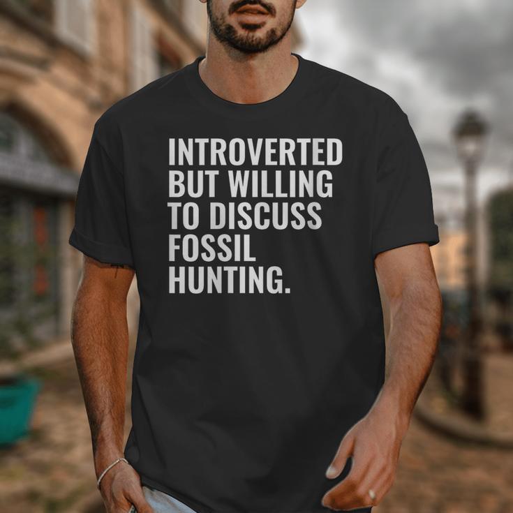 Introverted But Fossil Hunting Introvert Fossil Hunter Unisex T-Shirt