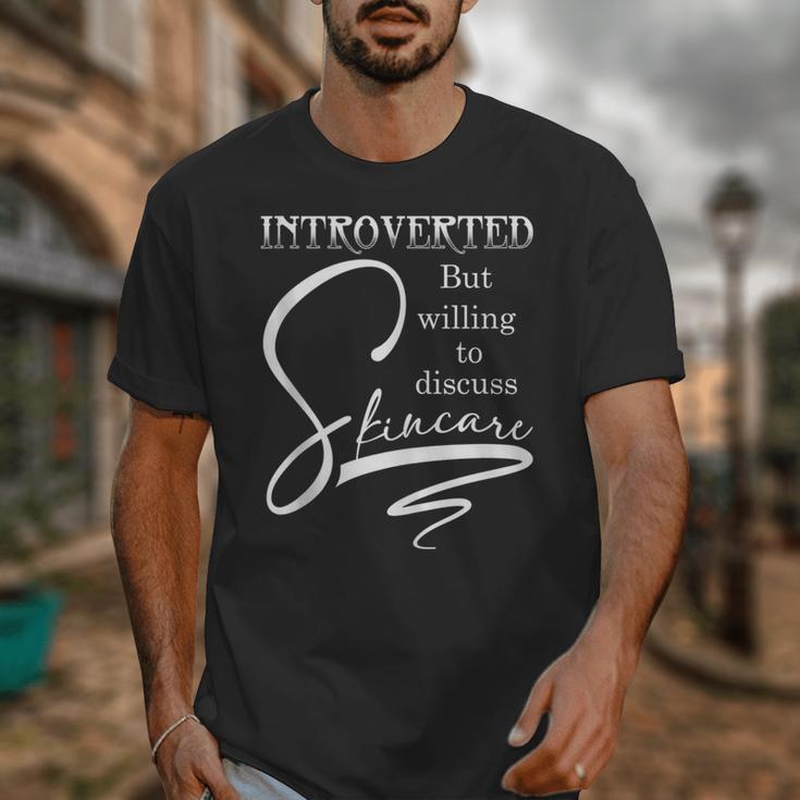 Introverted Skincare Esthetician Beautician Cosmetologist Unisex T-Shirt