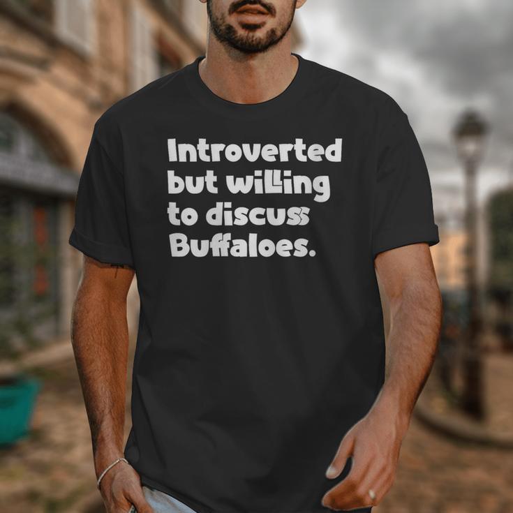 Introverted But Willing To Discuss Buffaloes Introvert Quote Unisex T-Shirt