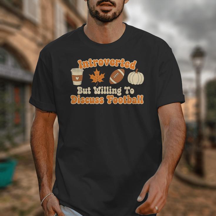 Introverted But Willing To Discuss Football Fall Unisex T-Shirt Introverted But Willing To Discuss Football Fall Unisex T-Shirt