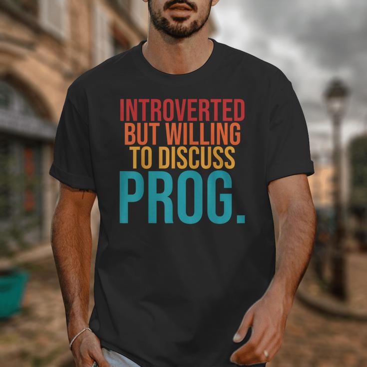 Introverted But Willing To Discuss Prog Rock Music Lover Unisex T-Shirt Introverted But Willing To Discuss Prog Rock Music Lover Unisex T-Shirt