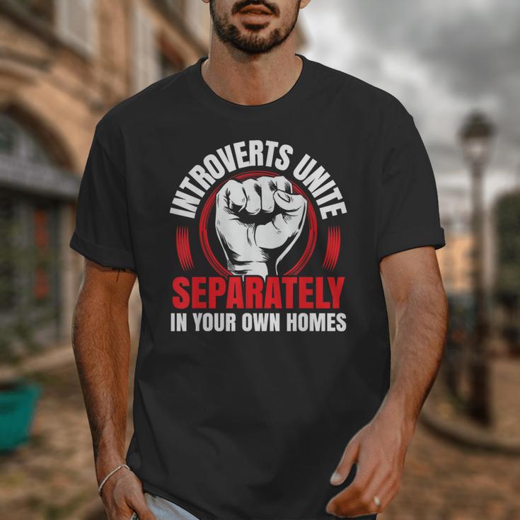 Introverts Unite Separately In Your Own Homes Saying Unisex T-Shirt