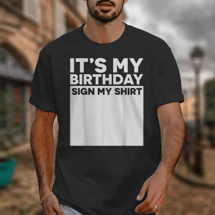 It's My Birthday Sign Boy Men Decoration Guestbook Unisex T-Shirt It's My Birthday Sign Boy Men Decoration Guestbook Unisex T-Shirt