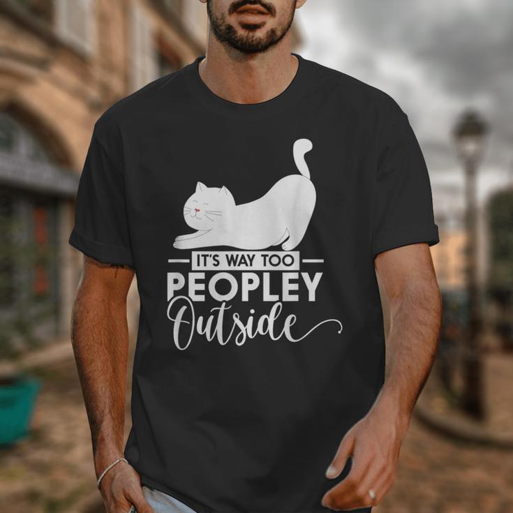 It's Way Too Peopley Outside Cute Cat Introvert Unisex T-Shirt