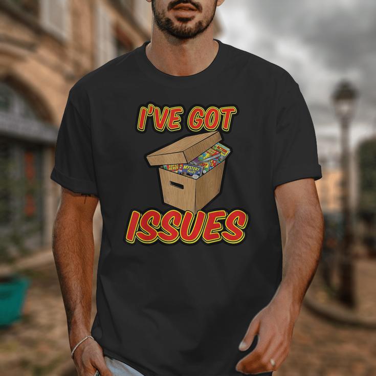 I'Ve Got Issues Comic Collector Comic Books Hobby Unisex T-Shirt