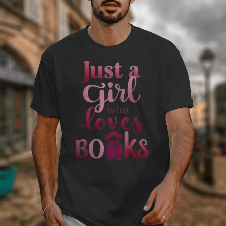 JUST A GIRL WHO LOVES BOOKS LIBRARIAN BOOK LOVERS BOOKWORM Unisex T-Shirt