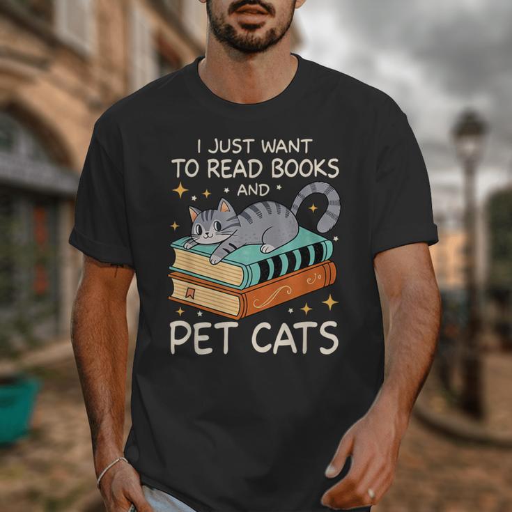 I Just Want To Read Books And Pet Cats Bookish Bookworm Unisex T-Shirt I Just Want To Read Books And Pet Cats Bookish Bookworm Unisex T-Shirt
