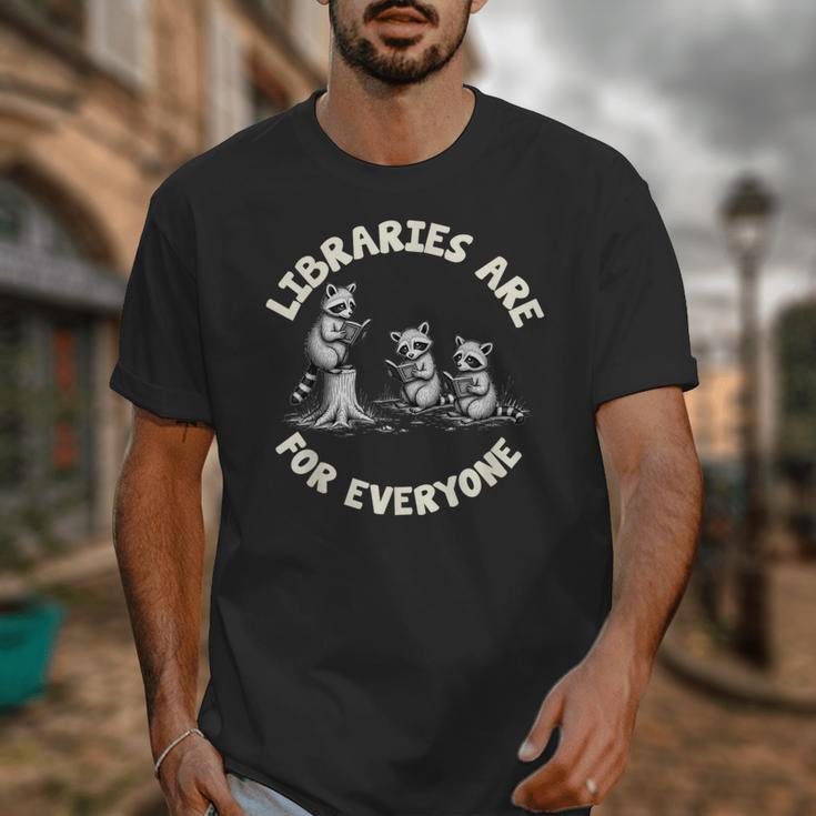 Libraries Are For Everyone Read Banned Book Librarian Reader Unisex T-Shirt Libraries Are For Everyone Read Banned Book Librarian Reader Unisex T-Shirt