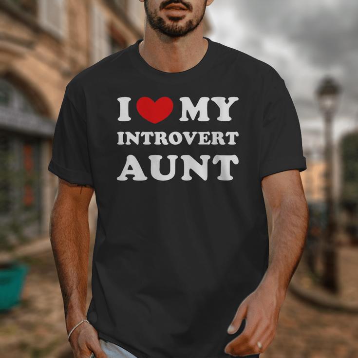 I Love My Introvert Aunt I Heart My Introvert Aunt Unisex T-Shirt I Love My Introvert Aunt I Heart My Introvert Aunt Unisex T-Shirt