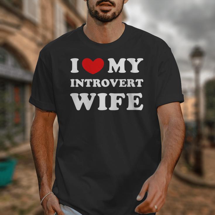 I Love My Introvert Wife I Heart My Introvert Wife Unisex T-Shirt I Love My Introvert Wife I Heart My Introvert Wife Unisex T-Shirt