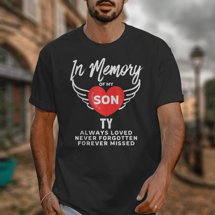 In Memory Of Son Ty Customized Personalized Memorial Unisex T-Shirt In Memory Of Son Ty Customized Personalized Memorial Unisex T-Shirt