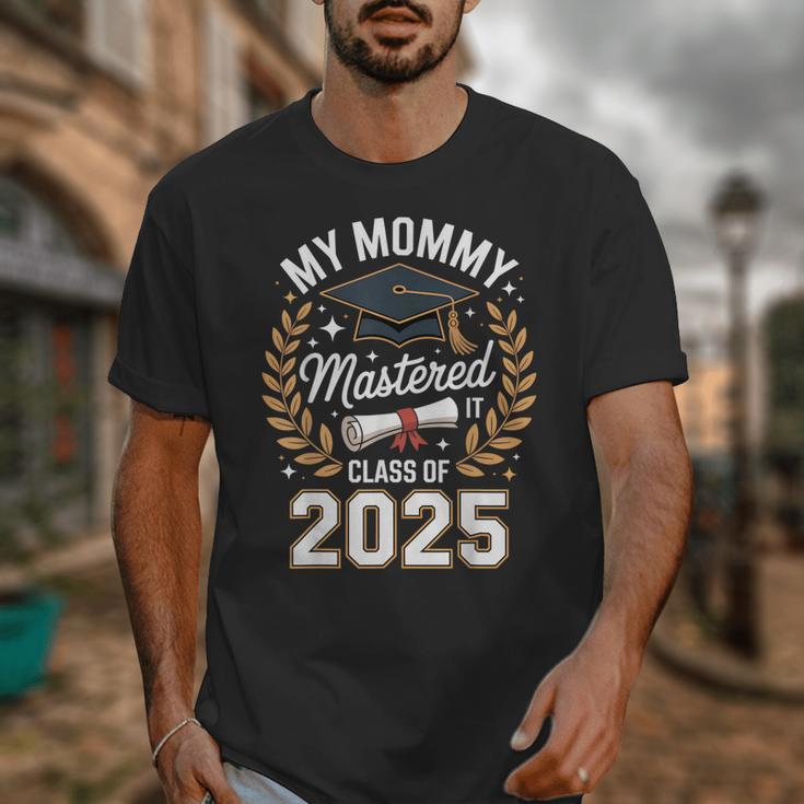 My Mommy Mastered It Class Of 2025 Masters Graduation Outfit Unisex T-Shirt