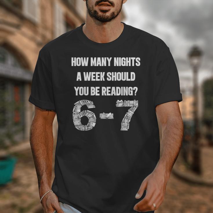 How Many Nights A Week Reading 6-7 67 Teacher Student Books Unisex T-Shirt How Many Nights A Week Reading 6-7 67 Teacher Student Books Unisex T-Shirt