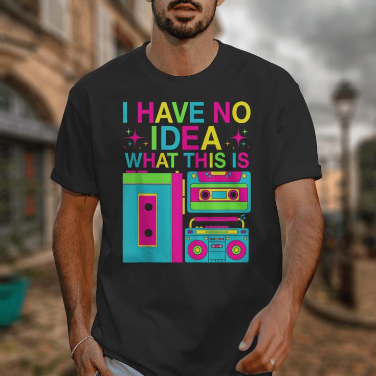 I Have No Idea What This Is Retro 70's 80's 90's Nostalgia Unisex T-Shirt