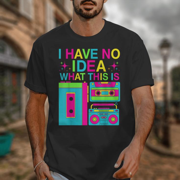 I Have No Idea What This Is Retro 70's 80's 90's Nostalgia Unisex T-Shirt