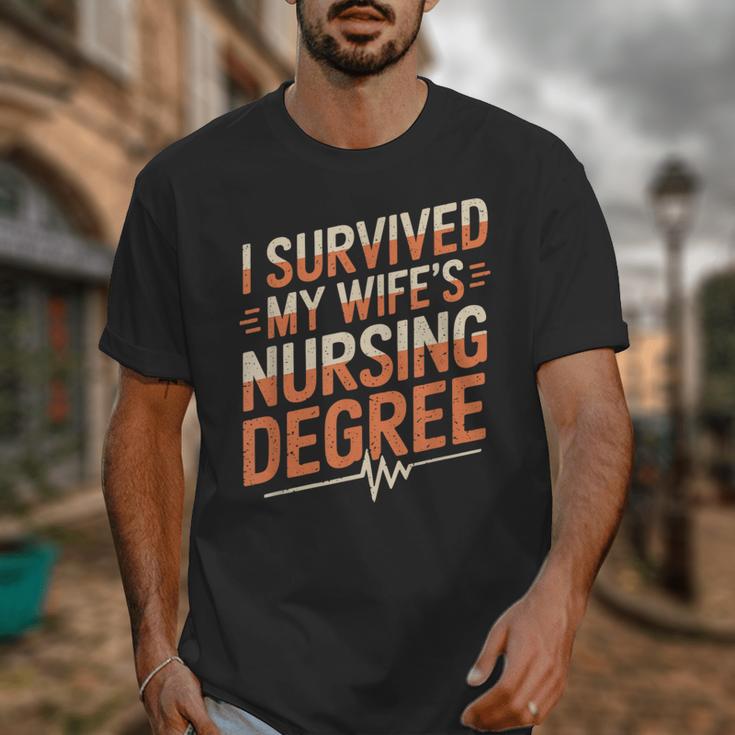 Nurse Graduation I Survived My Wife'S Nursing Degree Nurse Unisex T-Shirt