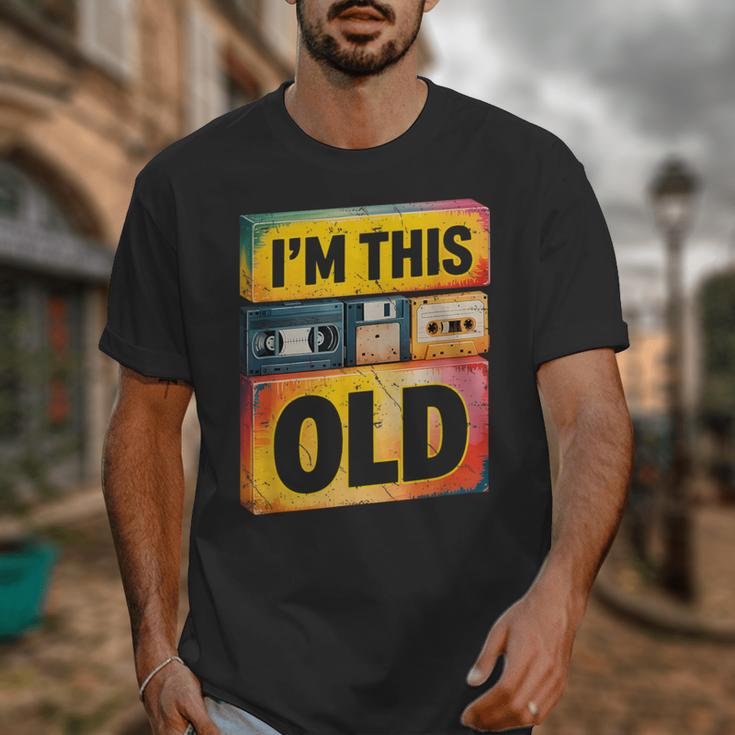 Im This Old Retro 80s 90s VHS Cassette Floppy Disk Nostalgia Unisex T-Shirt Im This Old Retro 80s 90s VHS Cassette Floppy Disk Nostalgia Unisex T-Shirt