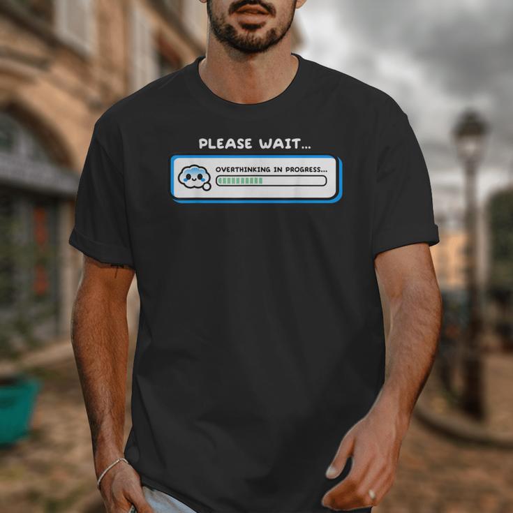 Overthinking In Progress Introvert Please Wait Unisex T-Shirt