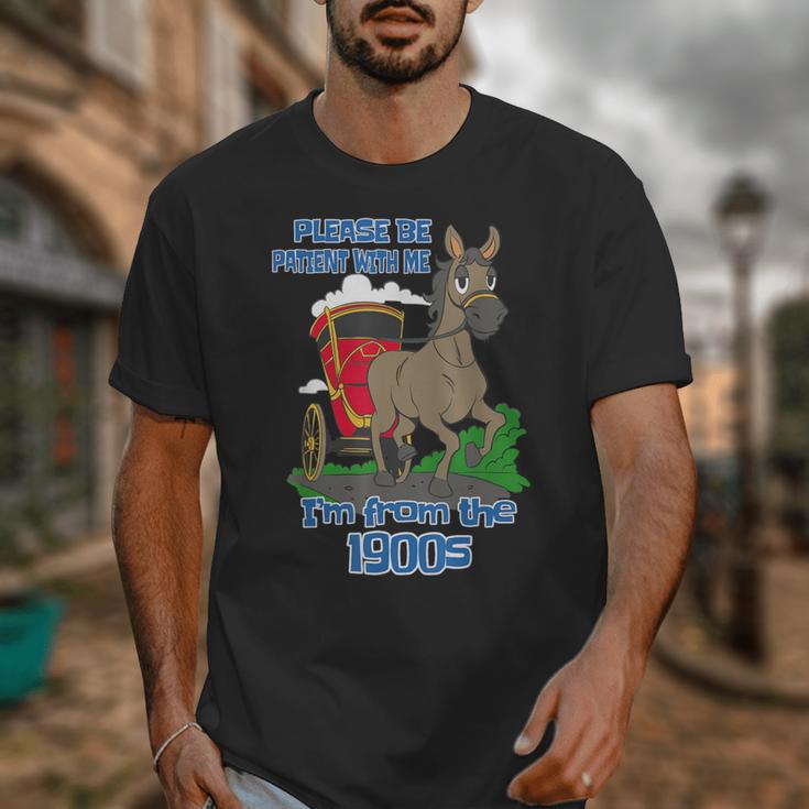 Patient With Me I'm From The 1900s Unisex T-Shirt Patient With Me I'm From The 1900s Unisex T-Shirt