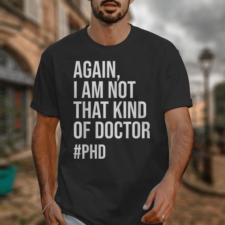 PHD Doctorate Phinished Doctoral Degree PHD Graduation Unisex T-Shirt