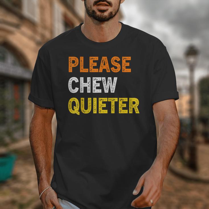 Please Chew Quieter Introvert Silence Lover Quote Unisex T-Shirt Please Chew Quieter Introvert Silence Lover Quote Unisex T-Shirt