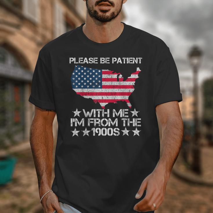 Please Be Patient With Me I'm From The 1900s American Flag Unisex T-Shirt Please Be Patient With Me I'm From The 1900s American Flag Unisex T-Shirt