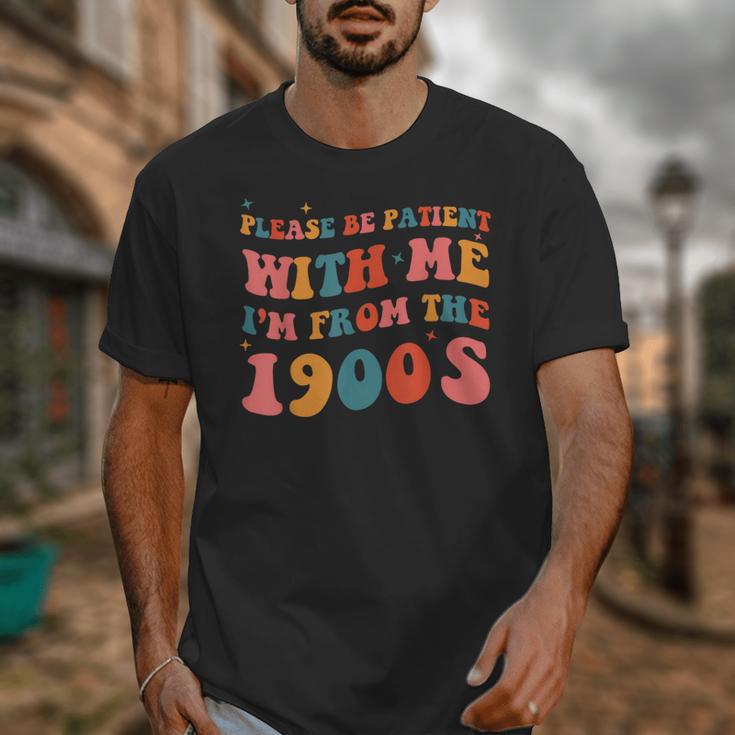 Please Be Patient With Me I'm From The 1900s Boho Saying Unisex T-Shirt