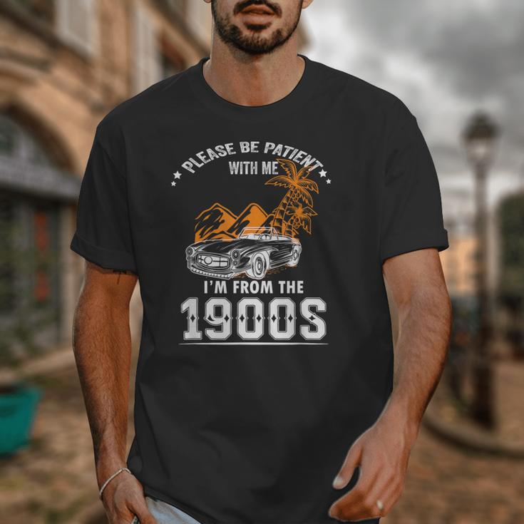 Please Be Patient I'm From The 1900s Classic Car Unisex T-Shirt Please Be Patient I'm From The 1900s Classic Car Unisex T-Shirt
