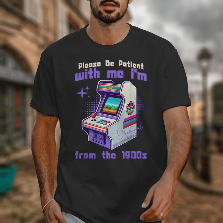 Please Be Patient With Me I'm From The 1900s Gamer Gaming Unisex T-Shirt Please Be Patient With Me I'm From The 1900s Gamer Gaming Unisex T-Shirt