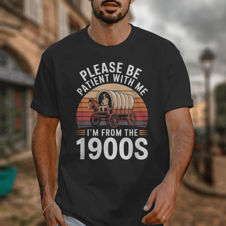 Please Be Patient With Me I'm From The 1900s Grandma Grandpa Unisex T-Shirt