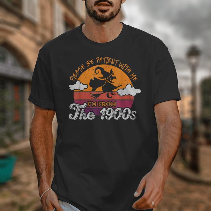 Please Be Patient With Me I'm From The 1900s Halloween Unisex T-Shirt