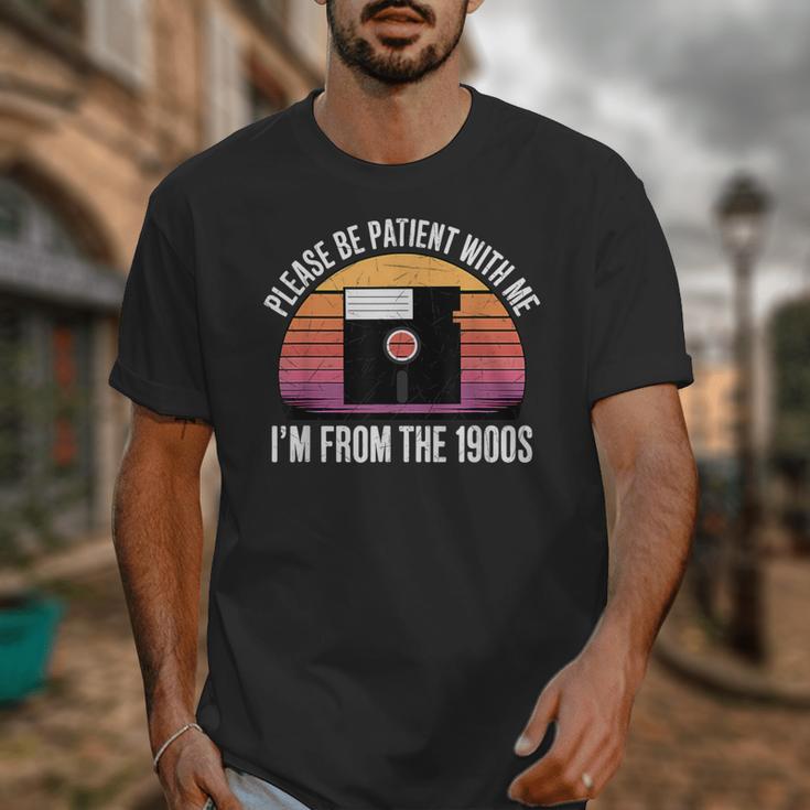 Please Be Patient With Me I'm From The 1900s PC Floppy Disk Unisex T-Shirt