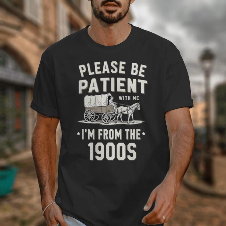 Please Be Patient I'm From The 1900s Retro Unisex T-Shirt