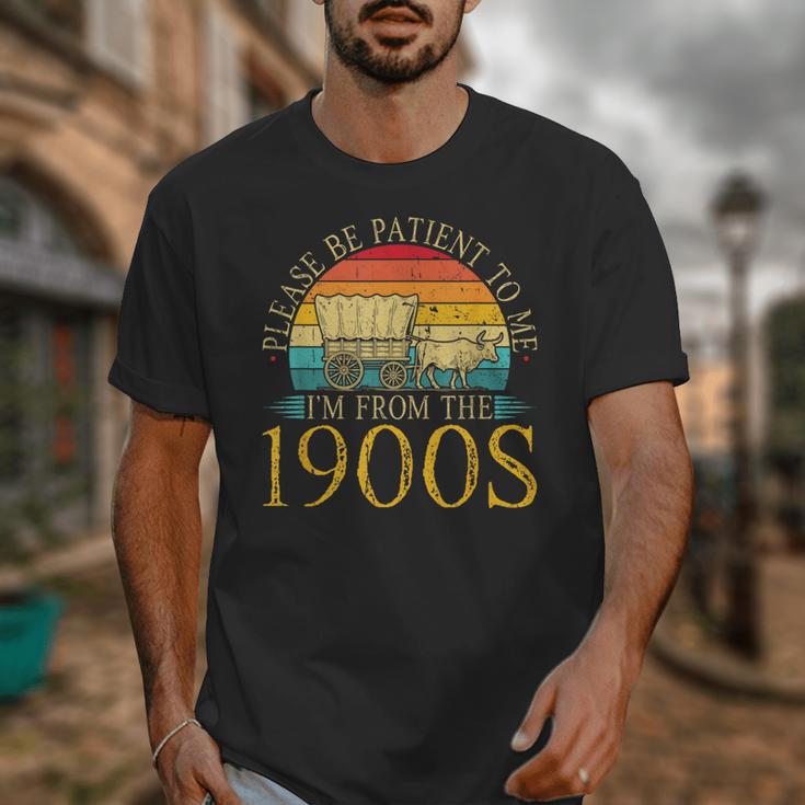 Please Be Patient To Me I'm From The 1900s Retro Vintage Unisex T-Shirt Please Be Patient To Me I'm From The 1900s Retro Vintage Unisex T-Shirt
