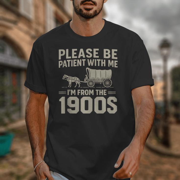 Please Be Patient I'm From The 1900s Vintage Over The Hill Unisex T-Shirt