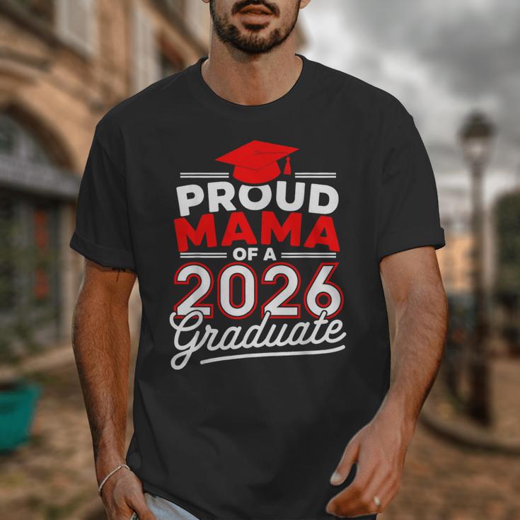 Proud Mama Of A 2026 Graduate Class Of 2026 Mom Graduation Unisex T-Shirt