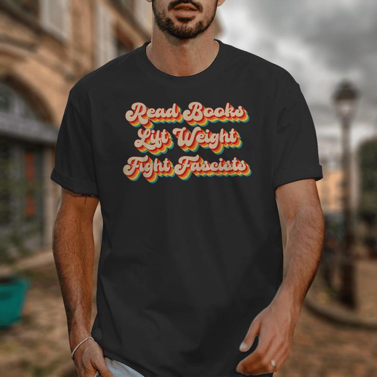 Read Books Lift Weights Fight Fascists Retro Reading Unisex T-Shirt