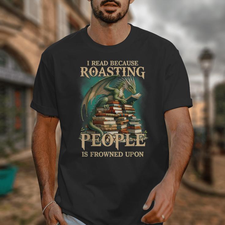 I Read Because Roasting People Is Frowned Upon Dragon Book Unisex T-Shirt I Read Because Roasting People Is Frowned Upon Dragon Book Unisex T-Shirt