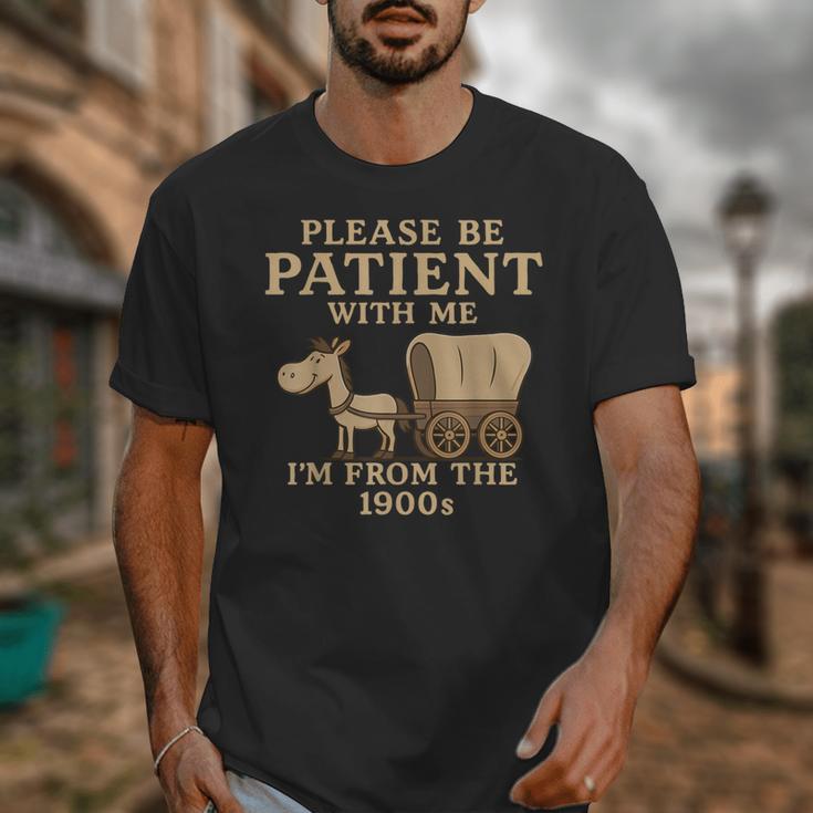 Retro Please Be Patient With Me I'm From The 1900s Vintage Unisex T-Shirt