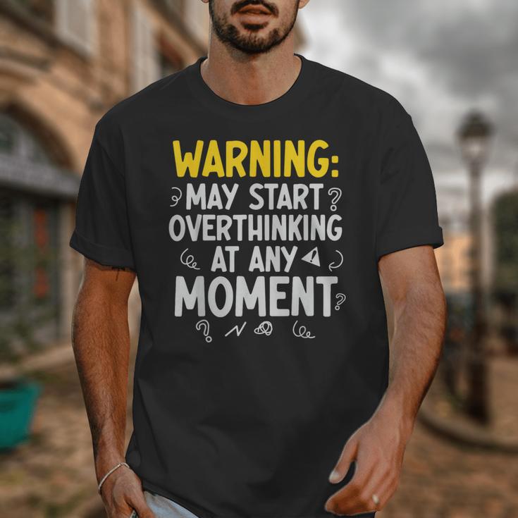 Sarcastic Saying For Overthinkers Introverts Unisex T-Shirt