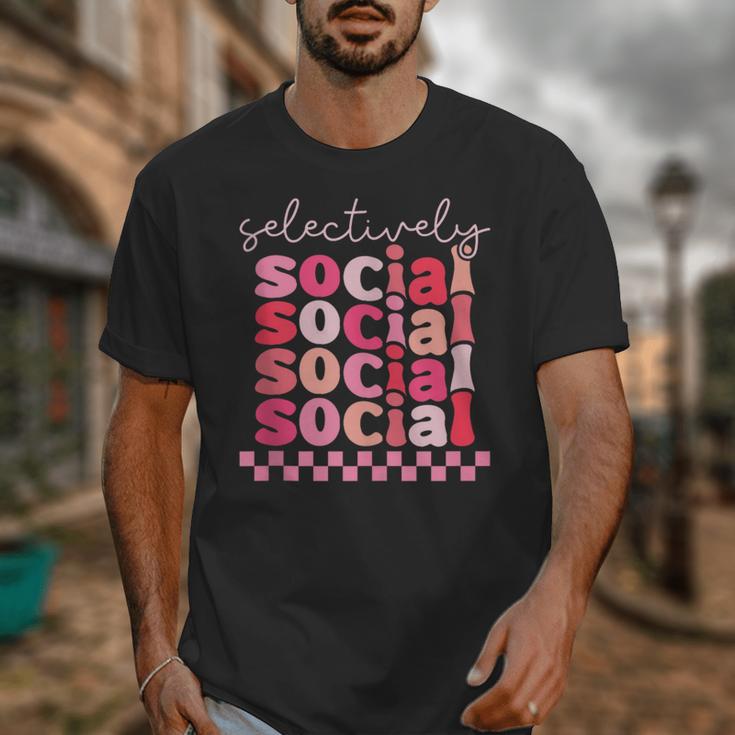 Selectively Social Sarcastic Introvert Humor Unisex T-Shirt Selectively Social Sarcastic Introvert Humor Unisex T-Shirt