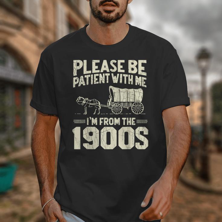 Shirt Please Be Patient I'm From The 1900s Over Unisex T-Shirt