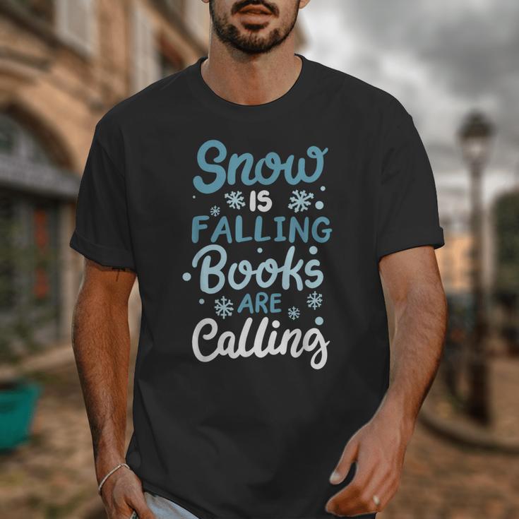 Snow Is Falling Books Are Calling Unisex T-Shirt Snow Is Falling Books Are Calling Unisex T-Shirt