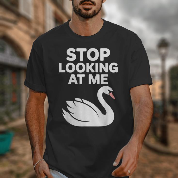 Stop Looking At Me Swan Introvert Humor Unisex T-Shirt Stop Looking At Me Swan Introvert Humor Unisex T-Shirt