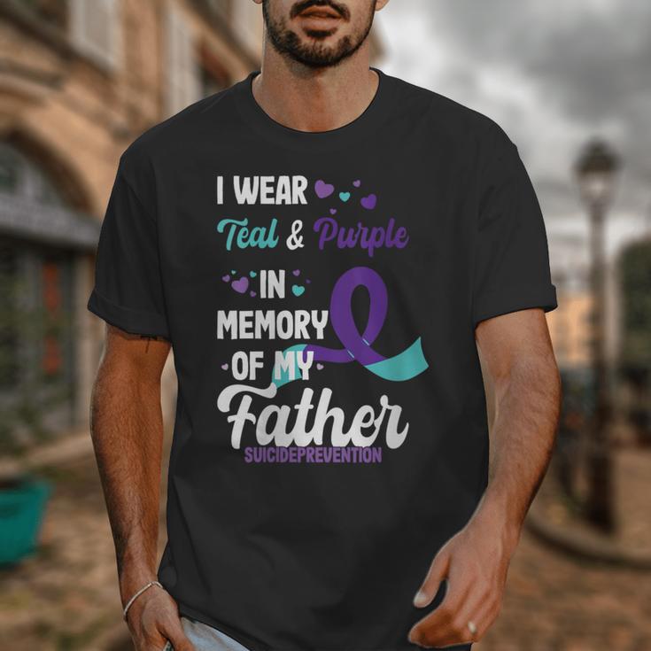 Suicide Prevention Awareness In Memory Of Father Unisex T-Shirt