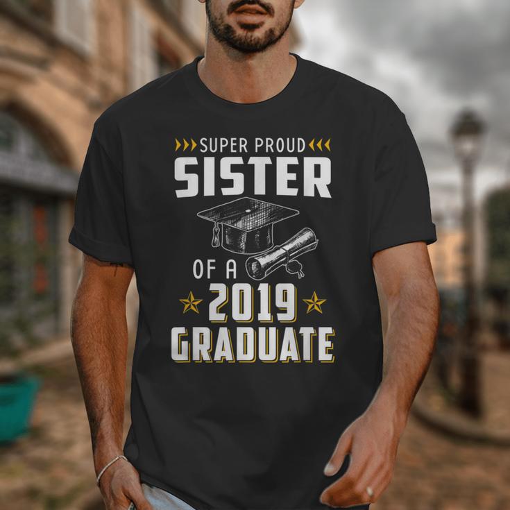Super Proud Sister Of A 2019 Graduate Shirt Graduation Unisex T-Shirt