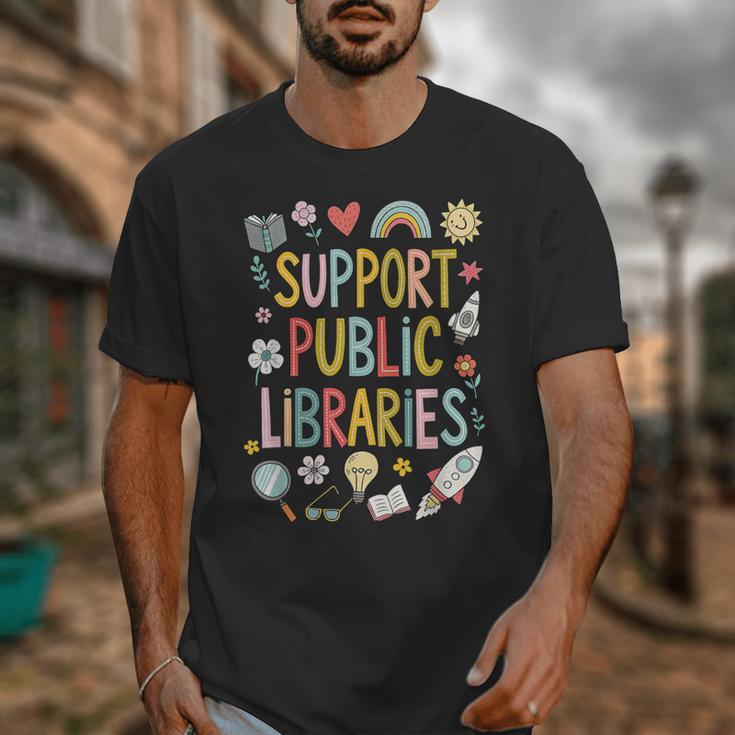 Support Public Libraries Reading Book Nerd Bookworm Literacy Unisex T-Shirt Support Public Libraries Reading Book Nerd Bookworm Literacy Unisex T-Shirt