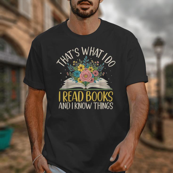 That's What I Do I Read Books And I Know Things Reading Unisex T-Shirt That's What I Do I Read Books And I Know Things Reading Unisex T-Shirt