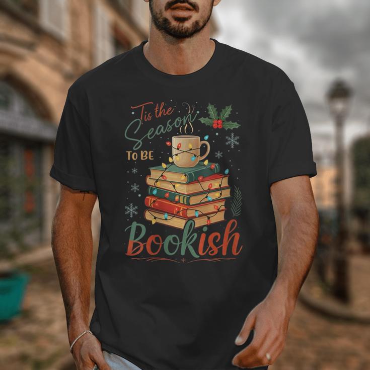 Tis The Season To Be Bookish Christmas Seasons Book Readings Unisex T-Shirt Tis The Season To Be Bookish Christmas Seasons Book Readings Unisex T-Shirt